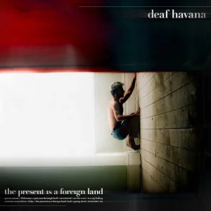 Deaf Havana   The Present Is A Foreign Land   Album Review - 6